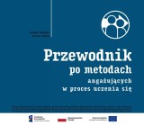 Przewodnik po metodach angażujących w proces uczenia się