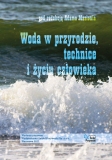 Woda w przyrodzie, technice i życiu człowieka